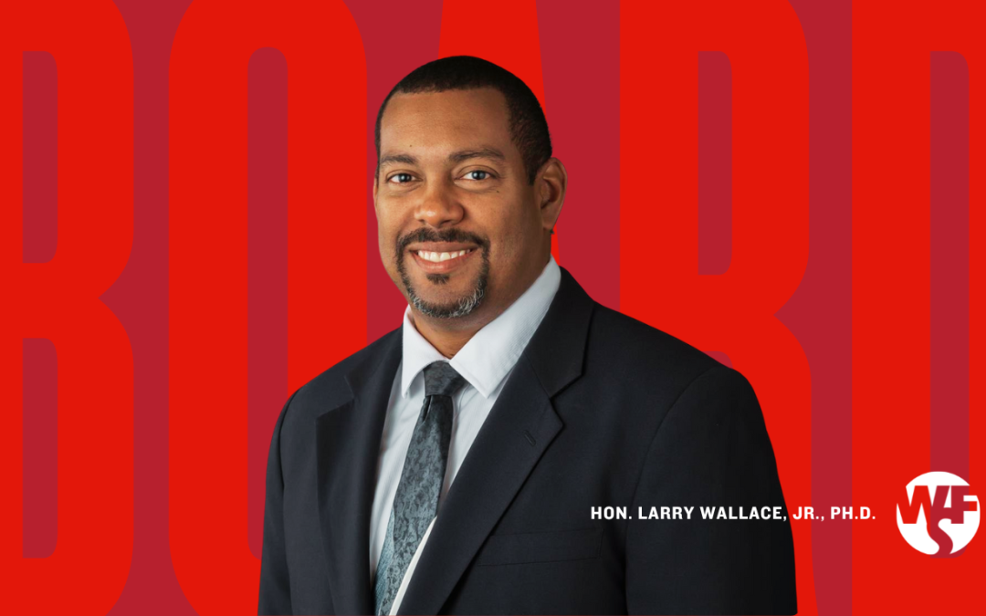 Meet our new board member: Dr. Larry Wallace, Jr.