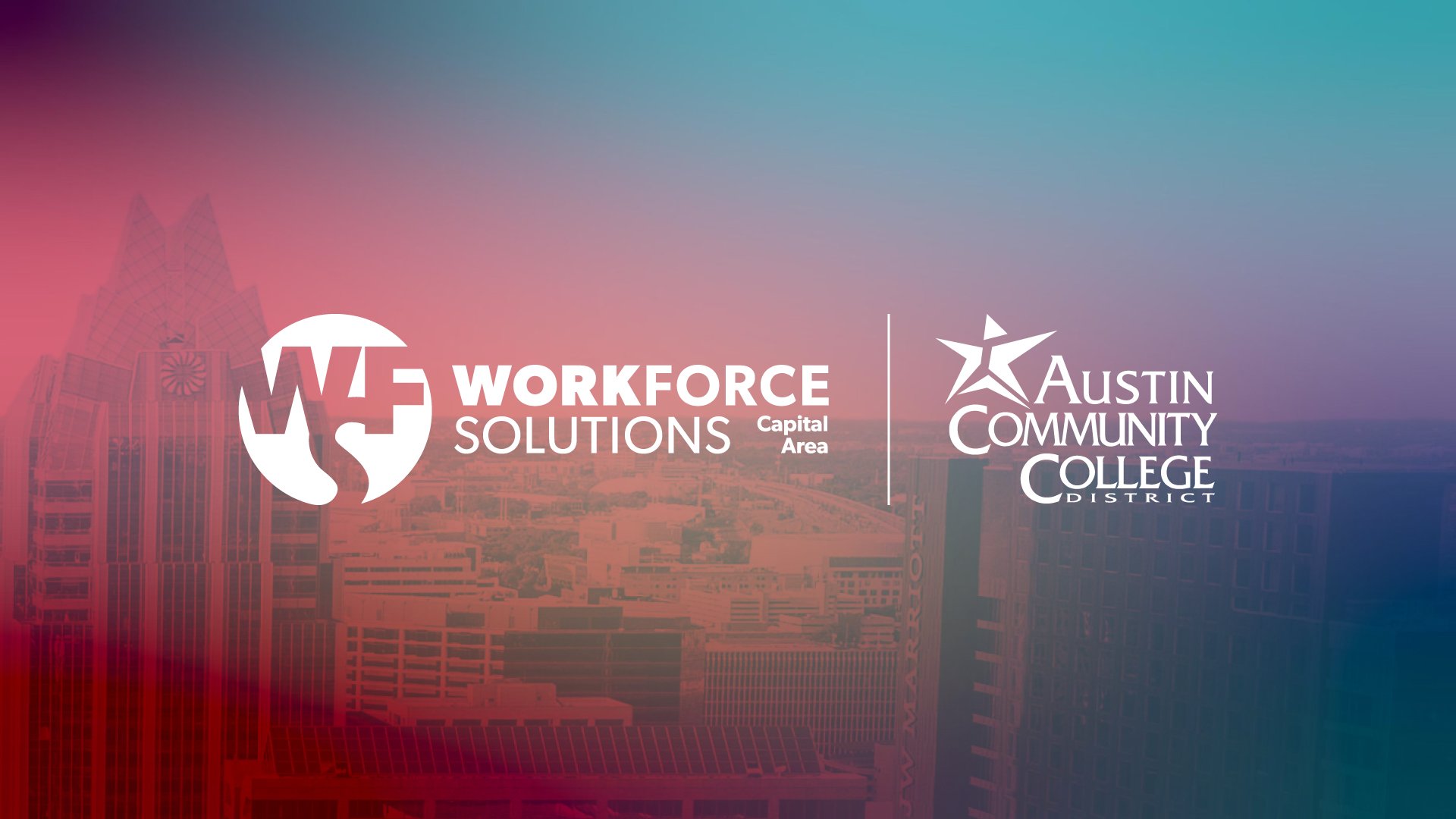 Workforce Solutions Capital Area and Austin Community College partner to improve outcomes for continuing education at Northridge campus