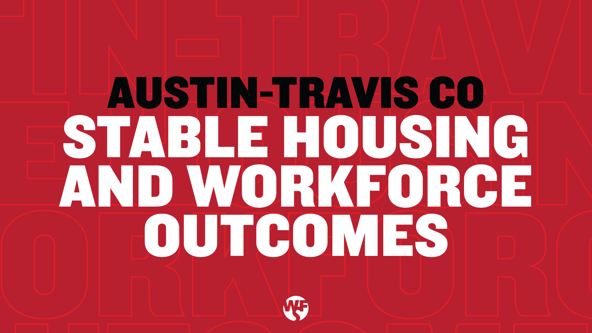 Stable Housing and Workforce Outcomes
